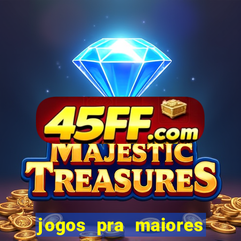 jogos pra maiores de 18
